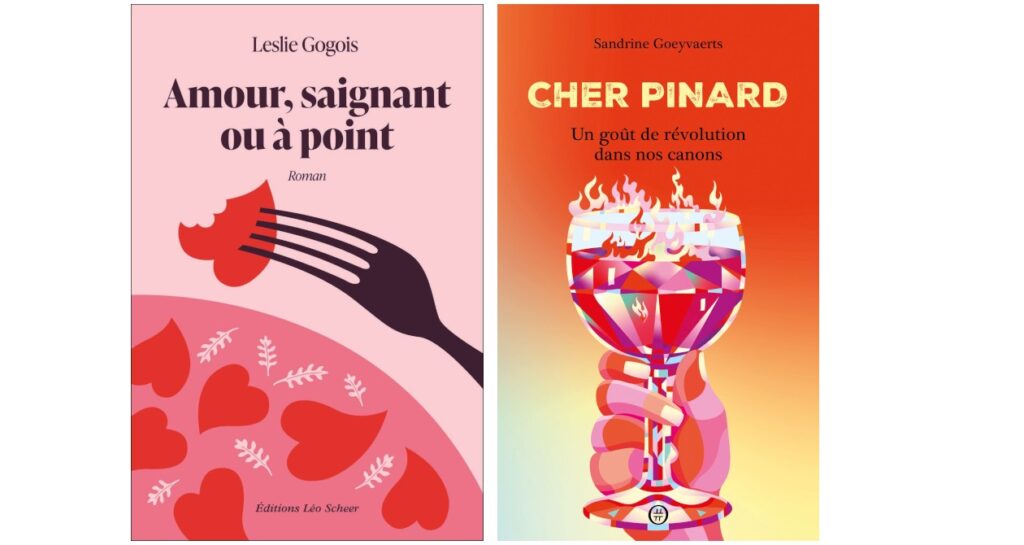 2 couvertures de livres : cher pinard et amour, saignant ou à point